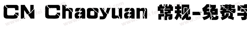 CN Chaoyuan 常规字体转换